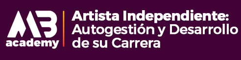 Curso Artista Independiente: Autogestión y Desarollo de su Carrera